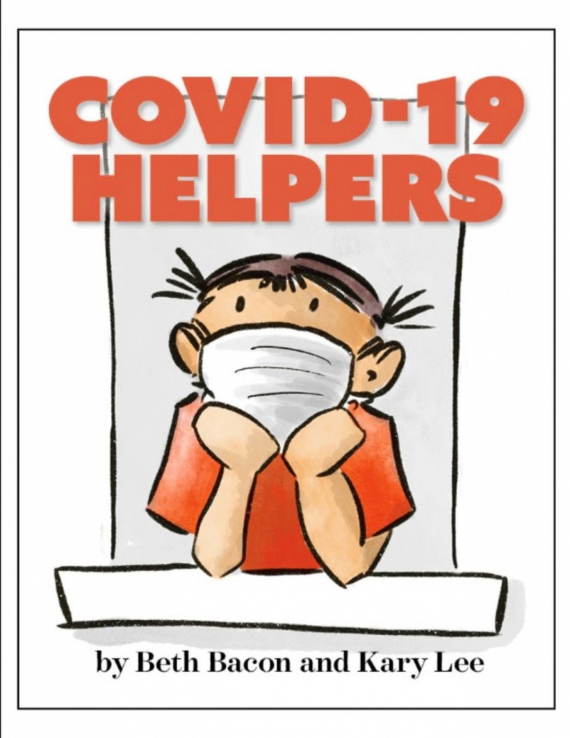 Covid-19 Helpers: A story for kids about the coronavirus and the people helping during the 2020 pandemic