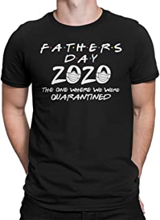 Fathers Day 2020 in Quarantine T-shirt Top TeeLockdownFunny Gift I Dad 