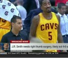 J.R. Smith Out 4-6 Weeks With Thumb Injury