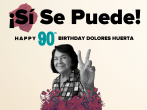 Activist Dolores Huerta Leads Fundraising For Families Affected by COVID-19 On Her 90th Birthday