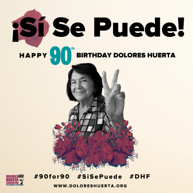 Activist Dolores Huerta Leads Fundraising For Families Affected by COVID-19 On Her 90th Birthday