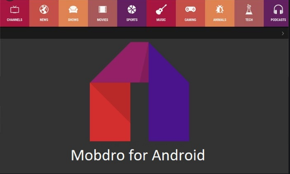 How to Download Mobdro on Android