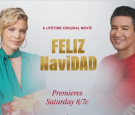 ‘Feliz NaviDAD’ Lifetime Movie Premiere:  A Fun Yet Heartwarming Story to Set our Mood for Christmas