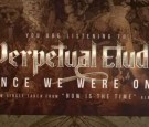 Perpetual Etude - Once We Were One