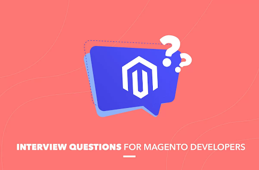 10 top questions to ask a Magento developer before hiring