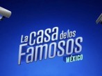 La Casa de los Famosos Mexico