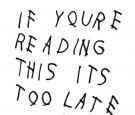 drake-hot-new-if-youre-reading-this-its-too-late-album-release-date-cover-art-tracklist-2015