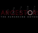 'ANCESTORS: The Humankind Odyssey'