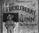 The Adventures of Huckleberry Finn